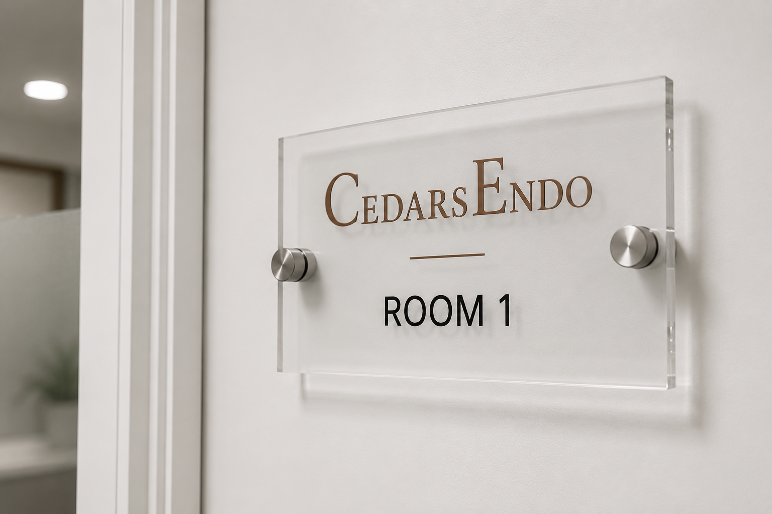 Cedars Endo interior room identification plaque mounted on stand-off fixings
